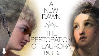 A New Dawn: The Restoration of L'Aurora Part 2