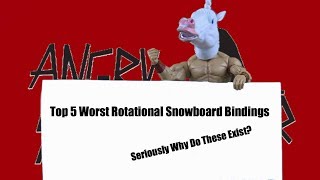 Top 5 Worst Rotational Bindings