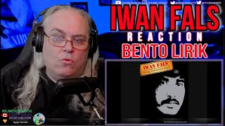 Iwan Fals Reaction - Bento Lirik - First Time Hearing - Requested