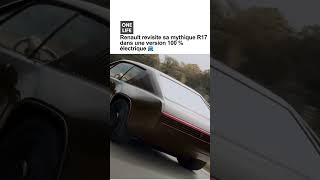 Renault revisite sa mythique R17 dans une version 100% électrique 🚘