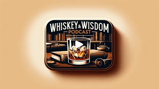 Whiskey and Wisdom with MarkZ, MikeB, and Zester. 05/20/2026
