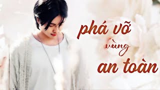 || FILM BTS || • Phá Vỡ Vùng An Toàn • Chap 12