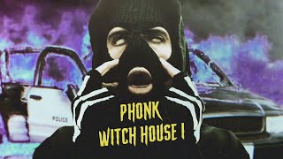 PHONK X WITCH HOUSE #1