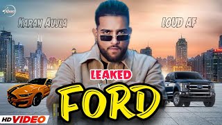 Karan Aujla New Song | Ford (FULL VIDEO) Karan Aujla LEAKED SONG | Tru-Skool | New Punjabi Song 2021