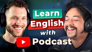 Learn English with PODCASTS — How SUCCESSFUL English Learners THINK