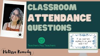 Classroom Attendance Ideas