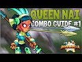 Queen Nai - Combo Guide