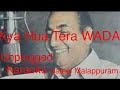 Kya Hua Tera Wada - Unplugged Karaoke || Saleel Malappuram || Mohammed Rafi Songs