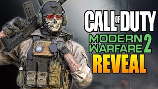 When is The Modern Warfare 2 Reveal?
