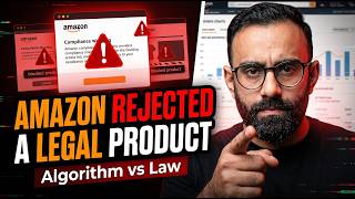 Legal Product, Illegal in Amazon’s Eyes — Real Case Breakdown