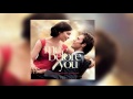 Don't Forget About Me- Cloves (Me Before You OST)