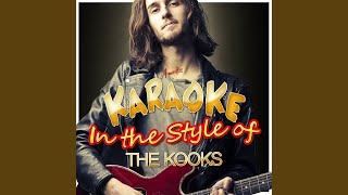 Shine On (In the Style of the Kooks) (Karaoke Version)