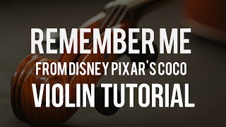 How to play Remember Me from Coco on Violin