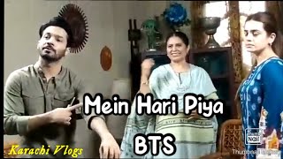 Mein Hari Piya Episode 59 - 13 January /Behind the scenes/BTS