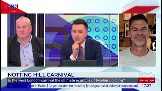 GB news interview about the Notting hill carnival and two-tier policing.