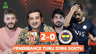 Sevilla 2 - 0 Fenerbahçe | Serhat Akın, Can Arat, Berkay Tokgöz