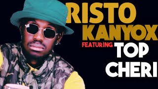 Risto Kanyox ft Top Cheri - Blessings