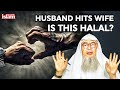 What Happened When A Man hits His Wife? || Sheikh Assim Al-Hakeem