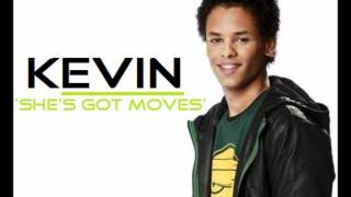 Kevin- She's Got Moves