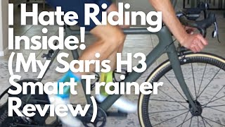 Saris H3 Smart Trainer Review