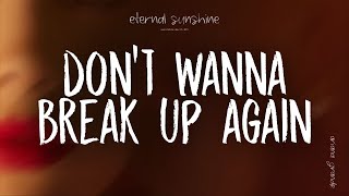 Ariana Grande - don't wanna break up again (Lyrics)