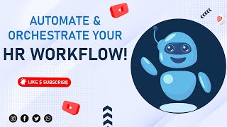 Automate and Orchestrate your Workflow with HR Automation