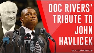 Doc Rivers Pays Homage To John Havlicek