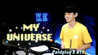 Coldplay X BTS -【My Universe】DRUM COVER BY 李科穎KE 爵士鼓