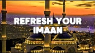 Refresh Your Imaan | Tajweed Express