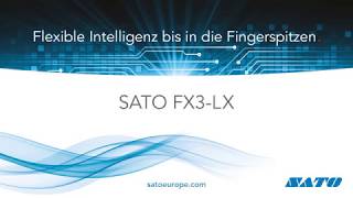 SATO FX3-LX - Ein intuitiver 3-Zoll-Etikettendrucker,der sich nahtlos an Ihr Unternehmen anpasst