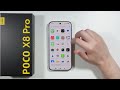 POCO X8 Pro/Pro Max: First Things To Do