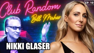 Nikki Glaser | Club Random with Bill Maher