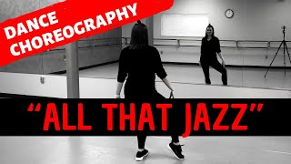 "ALL THAT JAZZ" | Chicago - The Musical | Easy Dance Choreography for Beginners