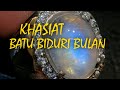 Khasiat Dan Manfaat Batu Biduri Bulan !! khasiat batu biduri bulan