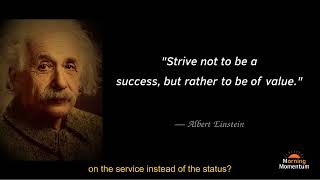Einstein's Secret to a Fulfilling Life: Stop Chasing Success, Start Creating Value