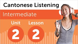 Cantonese Listening Practice - Reporting a Lost Item in Cantonese