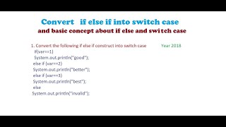 if else in Java(Part 1)| ICSE class 9 if else | Convert if else to switch case| previous year switch