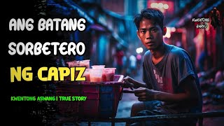 ANG BATANG SORBETERO SA CAPIZ l Kwentong Aswang l True Story