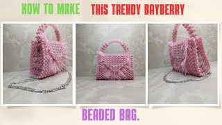 HOW TO MAKE TRENDY BAYBERRY BEADED BAG// #handmade #diy #viral #tutorial #bags #pearl #beads