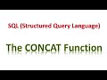 SQL 17.0 - The CONCAT Function | SQL Tutorial for Beginners