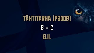 Tähtitarha (P2009) | B - C | 8.11.