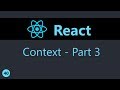 ReactJS Tutorial - 40 - Context (Part 3)