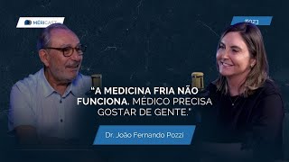 A MEDICINA FRIA NÃO FUNCIONA - Dr. João Fernando Pozzi | MériCast #23