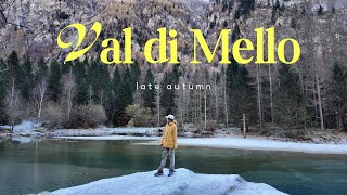 Val di Mello | Cuối thu ở thung lũng miền Bắc nước Ý