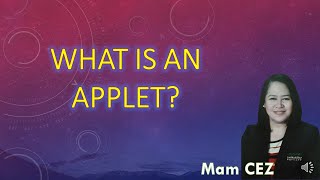 WHAT IS AN APPLET?