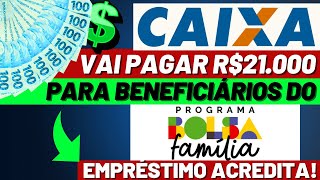 EMPRÉSTIMO ACREDITA: SERÁ PRA TODOS do BOLSA FAMÍLIA? POSSO IR ao BANCO? QUAL o VALOR e QUAL BANCO?