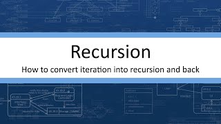 Recursion - Comparing Recursion with Iteration