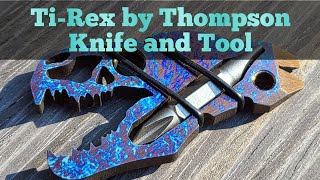 The Ti-Rex by Thompson Knife and Tool