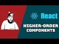 React Higher Order Components Tutorial