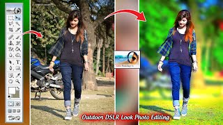 Outdoor DSLR Look Photo Editing in Photoshop 7.0  - Edit Photo Like DSLR Photoshop